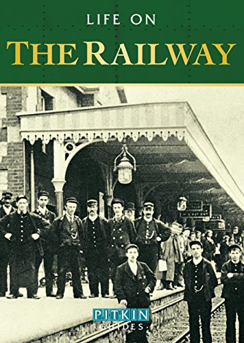 Life the railway - life, (pitkin