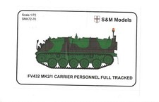 S&M Models 1/72 FV432 Mk 2/1