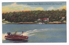 c1940 BRANSON MISSOURI LAKE TANEYCOMO ROCKAWAY BEACH SPEEDBOAT OLD POSTCARD MO