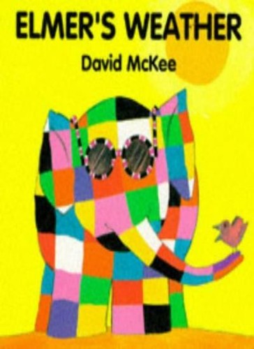 Elmer weather david mckee - elmer's, weather-david