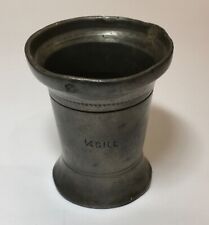 Antique Pewter Quarter Gill Measure 19th Century
