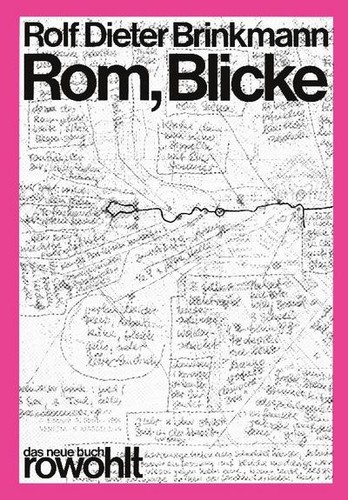 Rom blicke rolf dieter - rolf,