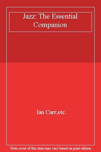 Jazz the essential companion - jazz:,