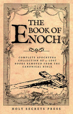 The Book of Enoch: Complete Apocrypha Collection of 5-Lost Books Removed from th