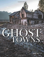Ghost Towns (Abandoned)