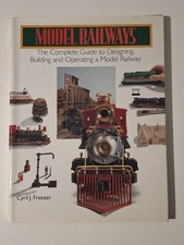 Model Railways The Complete Guide To Designing And Operating Model Railway Book