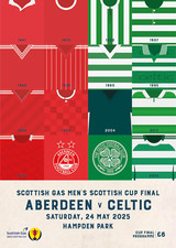 Celtic v Aberdeen - Scottish Cup Final - 24 May 2025 - Mint Condition