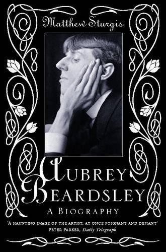 Aubrey beardsley biography - beardsley:,