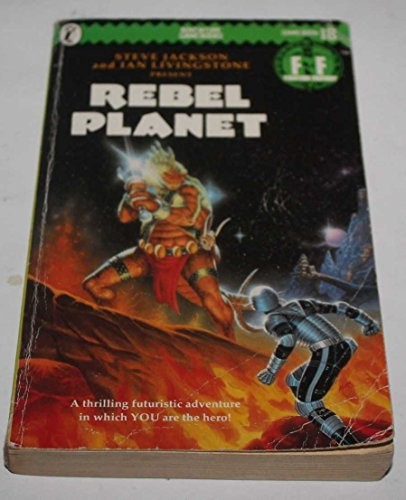 Rebel planet fighting fantasy - rebel, planet:
