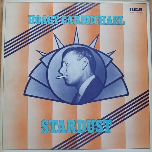 Hoagy carmichael stardust - carmichael, rca