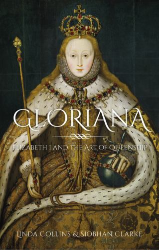 Gloriana elizabeth and the - and,