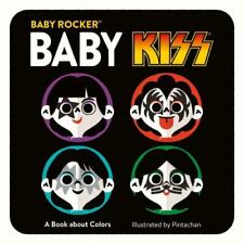 Baby KISS: A Book about Colors; Baby Rocker - board book, Press, 9780762467990