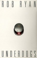 Underdogs - Ryan, Rob