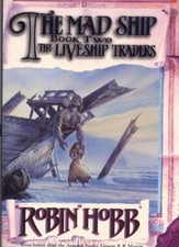 The Liveship Traders (2) - The Mad Ship By Robin Hobb. 9780006498865