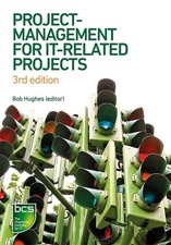 Project Management for IT-Related Projects by Bob Hughes (Paperback Book)