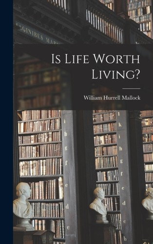 Mallock life worth - -,