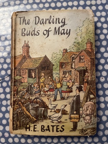 The darling buds may - buds, –
