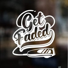 Get Faded Barbershop Sign