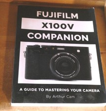 Fuji X100V Companion - A guide