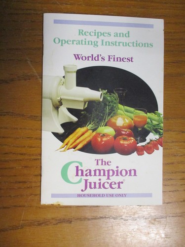 The champion juicer recipes - the,
