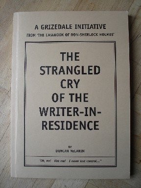The strangled cry - strangled, of