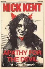 Apathy for the Devil,Nick Kent