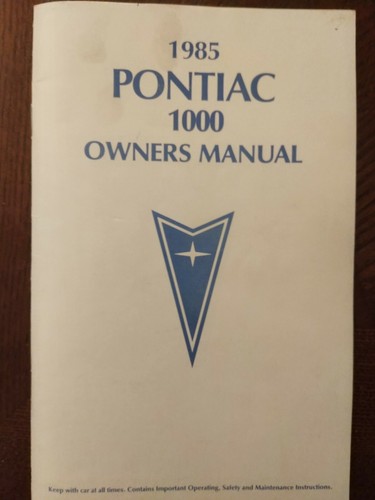 1985 pontiac 1000 owner - pontiac,