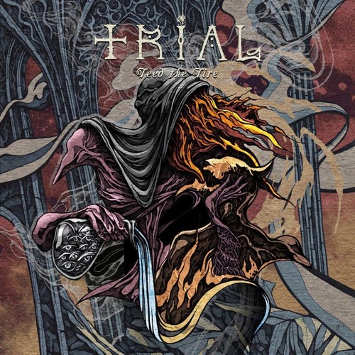 Trial feed the fire - trial,