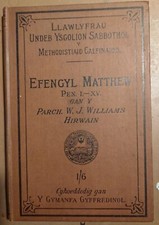 Yr Efengyl yn ol Matthew Pen. I-XV Methodistiaid Calf. Llawlyfrau Undeb Ysgolion