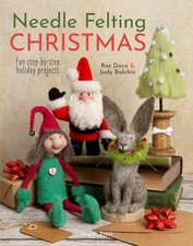 Needle Felting Christmas: Fun