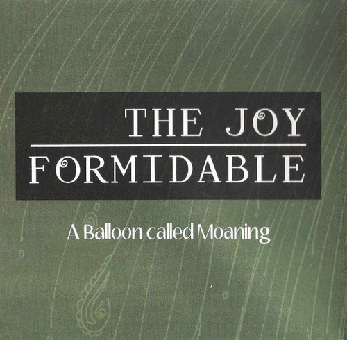 The joy formidable a - formidable, balloon