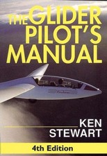 The Glider Pilot's Manual - Stewart, Ken