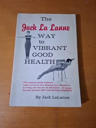 The jack lanne way - lanne, to