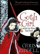 Goth Girl and the Fete Worse Than Death By Chris Riddell