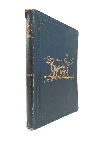 The gamekeeper manual - the, gamekeeper's