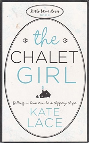 The chalet girl - the, lace