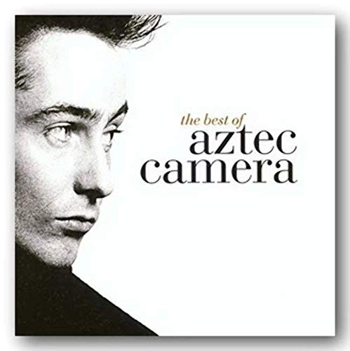 Aztec camera the best - aztec,