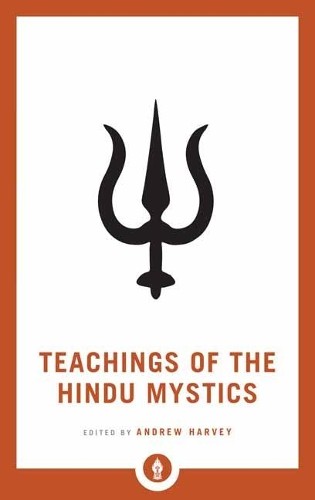 Andrew harvey teachings - of, the