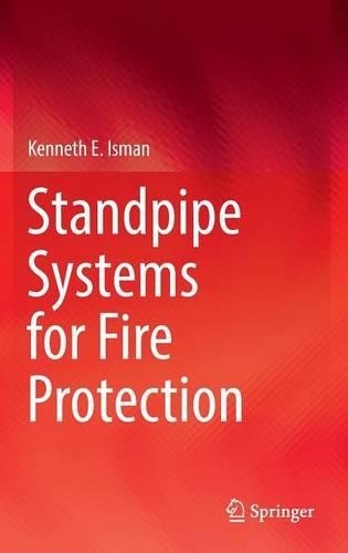 Standpipe systems for fire - systems,