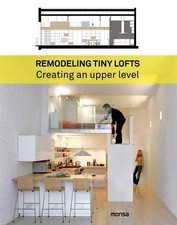 Remodeling Tiny Lofts -