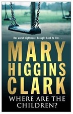 Where Are the Children Pa, Mary Higgins Clark, Used; Good Book