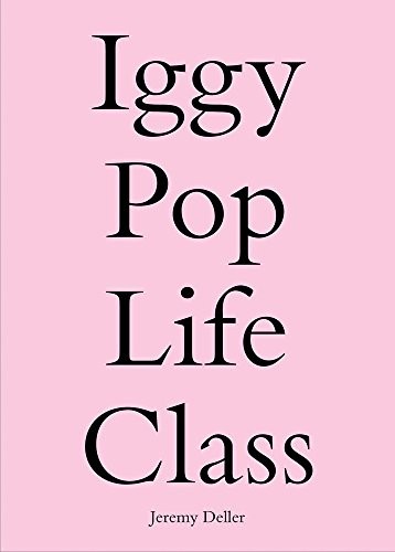 Iggy pop life class - pop,