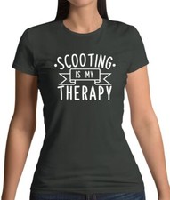 Scooting Is My Therapy -