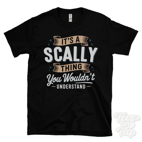 Scally thing you - a,