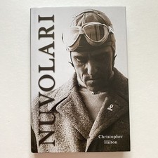 Nuvolari By Christopher Hilton, A Hardback Biography Of Tazio Nuvolari