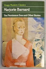 The Persimmon Tree and Other Stories (Virago Modern Classics), Barnard, Majorie,