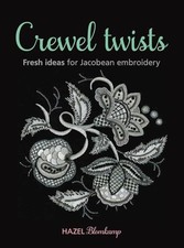 Crewel Twists: Fresh Ideas for