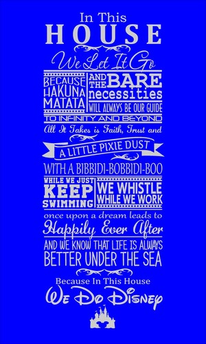 This house disney quotes - in,