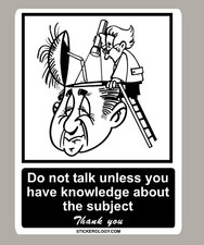 DO NOT TALK UNLESS YOU HAVE