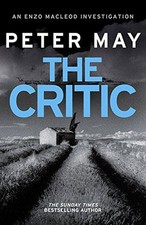 The Critic: Enzo Macleod 2 (The Enzo Files),Peter May